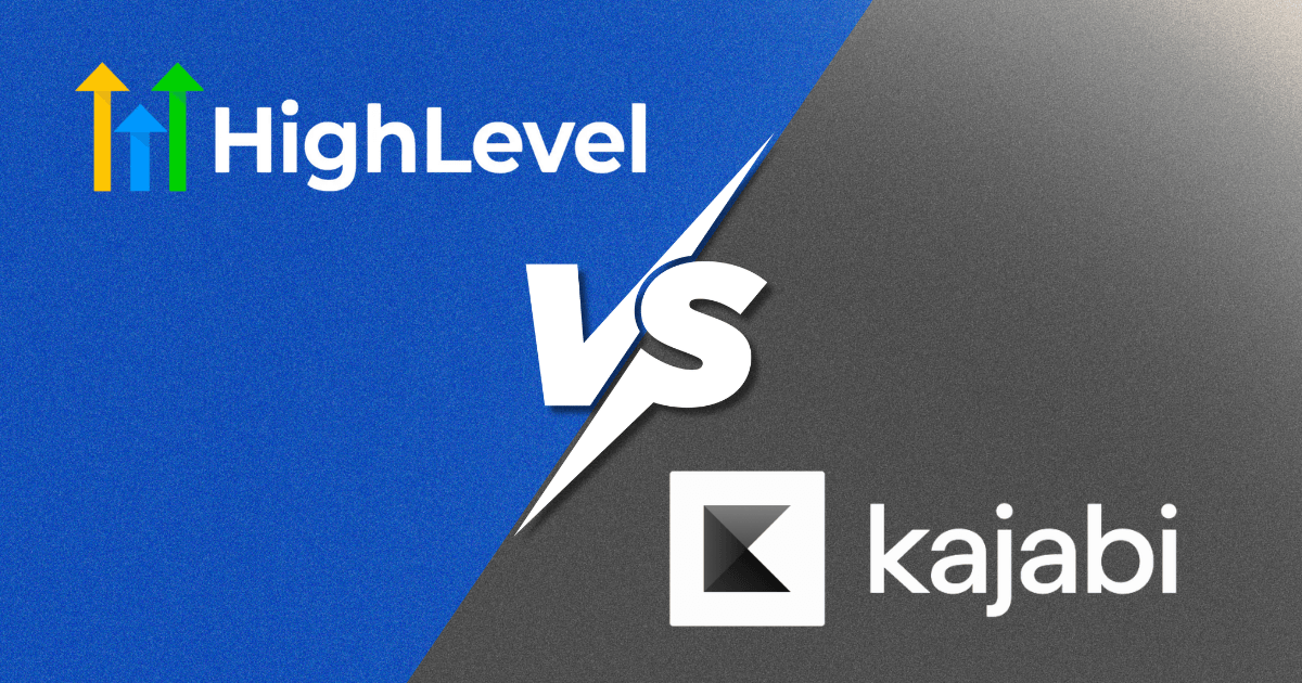 GoHighLevel versus Kajabi